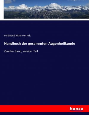 neues Buch – Ritter Von Arlt – Handbuch der gesammten Augenheilkunde