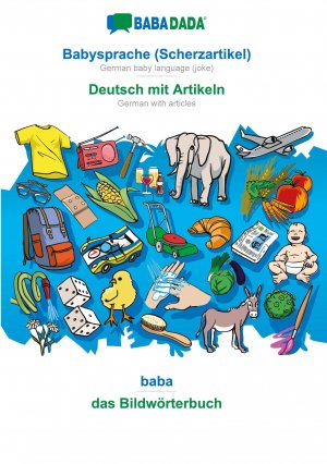 Babadada Gmbh: BABADADA, Babysprache (Scherzartikel) - Deuts