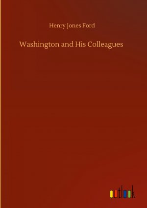 Washington and His Colleagues