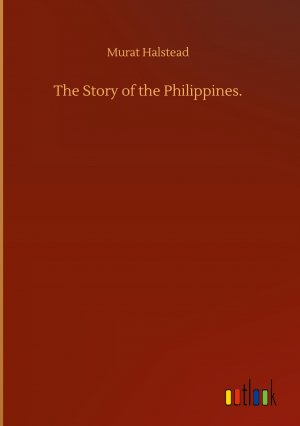 The Story of the Philippines.