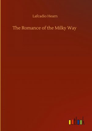 The Romance of the Milky Way