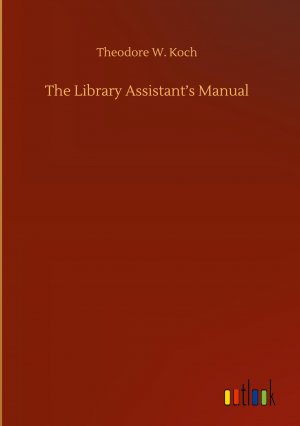 The Library Assistant s Manual