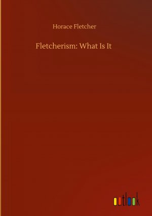 Fletcherism: What Is It