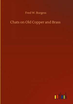 Chats on Old Copper and Brass