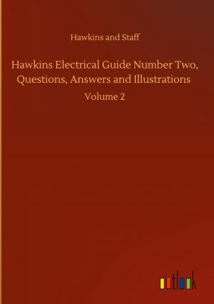 Hawkins Electrical Guide Number Two, Questions, Answers and Illustrations