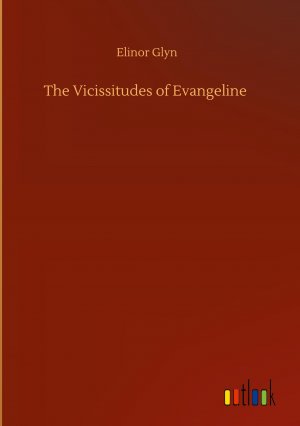 The Vicissitudes of Evangeline
