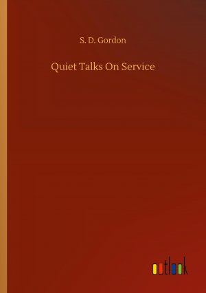 Quiet Talks On Service