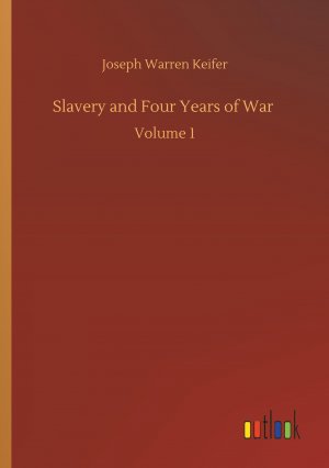 Slavery and Four Years of War