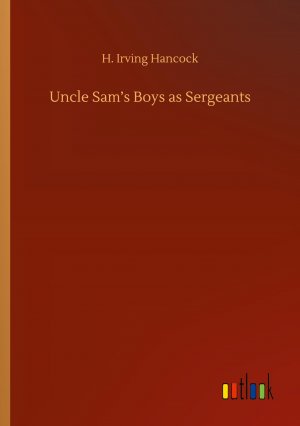 Uncle Sam s Boys as Sergeants