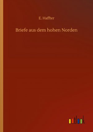 Briefe aus dem hohen Norden