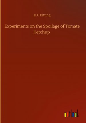 Experiments on the Spoilage of Tomate Ketchup