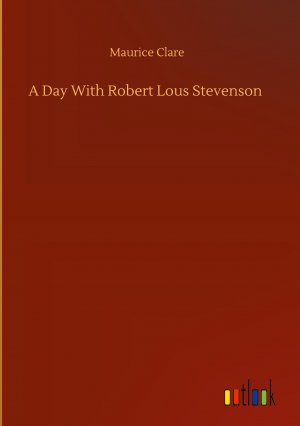 A Day With Robert Lous Stevenson