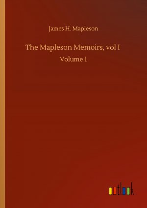 The Mapleson Memoirs, vol I