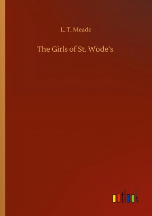 The Girls of St. Wode s