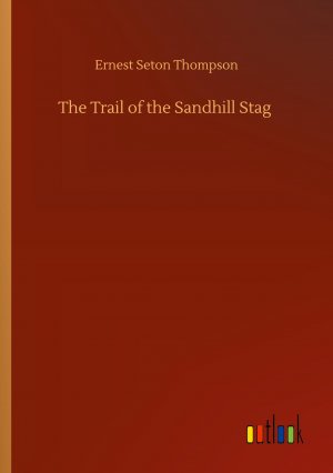 The Trail of the Sandhill Stag