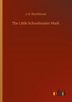 The Little Schoolmaster Mark