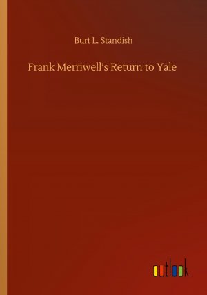 Frank Merriwell s Return to Yale