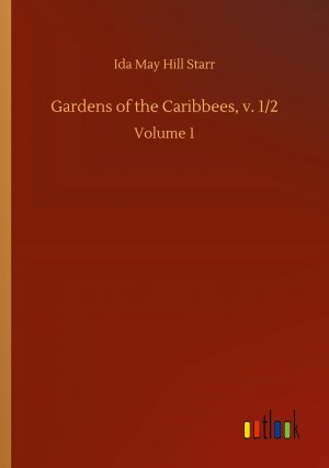 Gardens of the Caribbees, v. 1/2