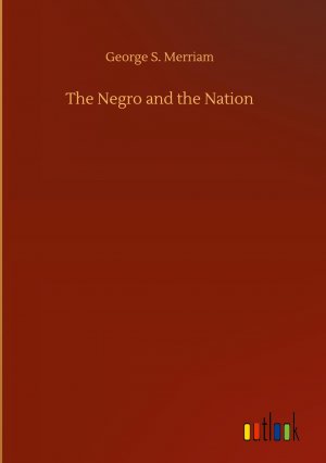 The Negro and the Nation