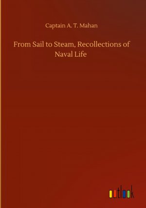 From Sail to Steam, Recollections of Naval Life