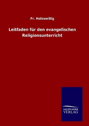 Leitfaden fuer den evangelischen Religionsunterricht