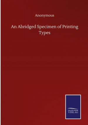 An Abridged Specimen of Printing Types