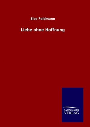 Liebe ohne Hoffnung