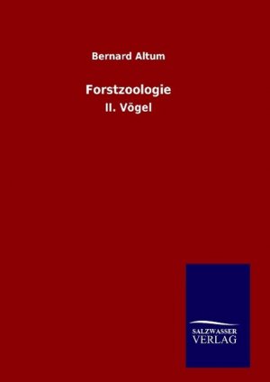 neues Buch – Bernard Altum – Forstzoologie