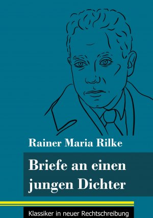 neues Buch – Rilke, Rainer Maria – Briefe an einen jungen Dichter