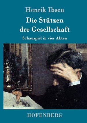 neues Buch – Henrik Ibsen – Die Stuetzen der Gesellschaft