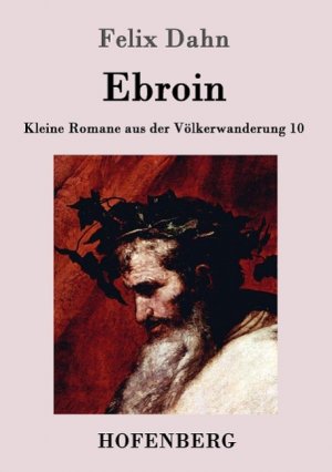 neues Buch – Felix Dahn – Ebroin