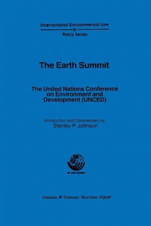 neues Buch – Stanley Johnson – The Earth Summit:The United Nations Conference on Environment and Development (UNCED)