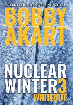 neues Buch – Bobby Akart – Nuclear Winter Whiteout