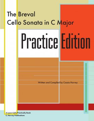 neues Buch – Harvey, Cassia Breval – The Breval Cello Sonata in C Major Practice Edition