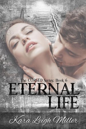 neues Buch – Miller, Kara Leigh – Eternal Life