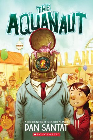 neues Buch – Dan Santat – The Aquanaut