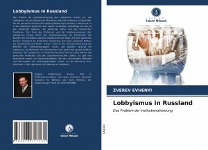 neues Buch – ZVEREV EVHENYI – Lobbyismus in Russland