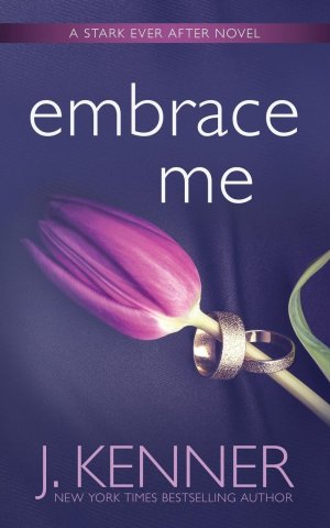 neues Buch – J Kenner – Embrace Me