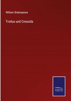 Troilus und Cressida