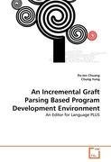 An Incremental Graft Parsing Based Program Development Environment