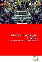 Machine Learning for Robotics