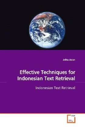 Effective Techniques for Indonesian Text Retrieval