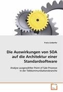 Die Auswirkungen von SOA auf die Architektur einer Standardsoftware