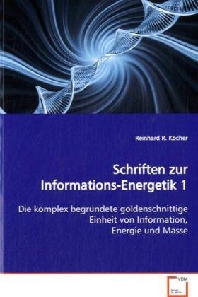 Schriften zur Informations-Energetik 1