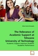 The Relevance of Academic Support at Tshwane University of Technology