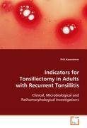 Indicators for Tonsillectomy in Adults with Recurrent Tonsillitis