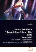 Novel Structural Polycrystalline Silicon Thin Film Transistor