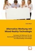 Alternative Werbung mit Mixed-Reality-Technologie