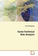 Socio-Technical Risk Analysis