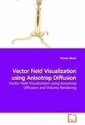 Vector Field Visualization using Anisotrop Diffusion